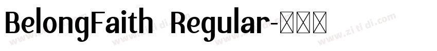 BelongFaith  Regular字体转换